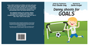 Danny Shoots for Goals